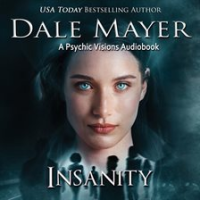 Insanity by Mayer, Dale